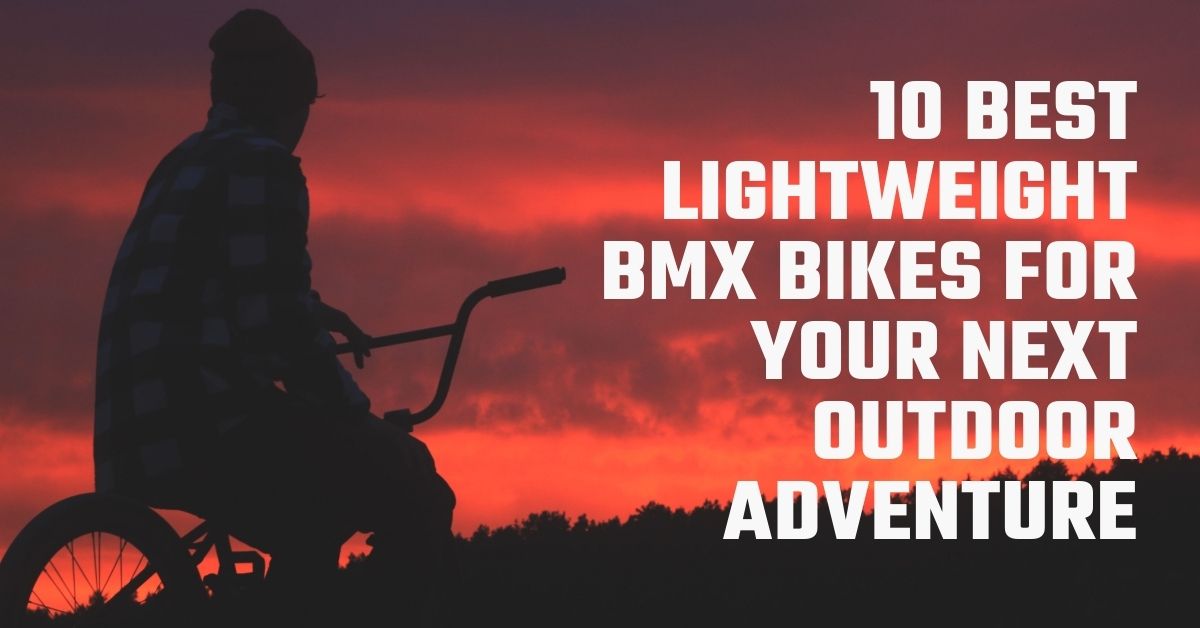 Best Lightweight BMX Bike