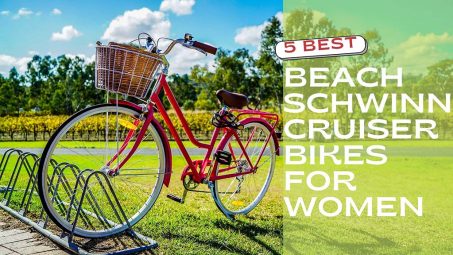 5 Best Beach Schwinn Cruiser Bikes For Women of 2023